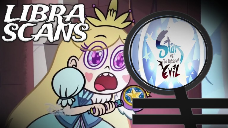 Star VS the Forces of Evil Review – The Libra Scan #2