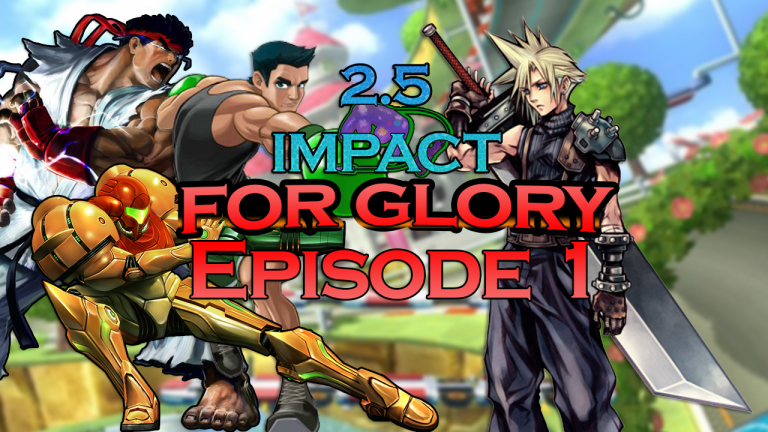 2.5 Impact: Episode 1 – Cloudy For Glory