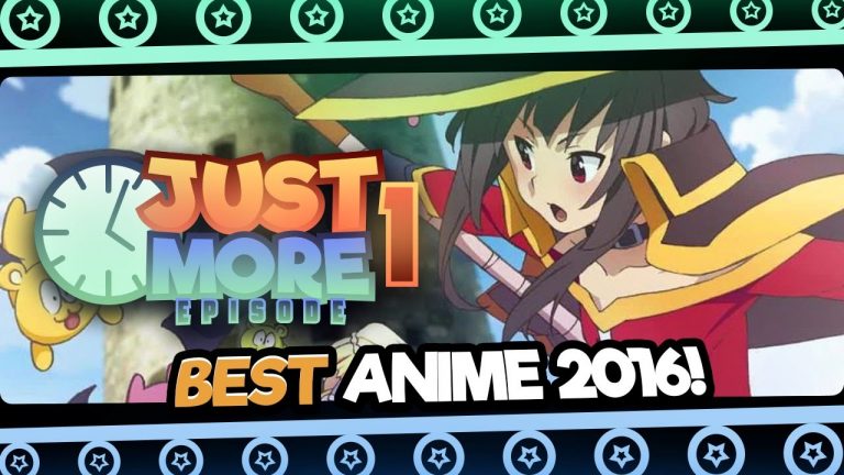 BEST ANIME OF 2016 | JUST ONE MORE EPISODE PODCAST