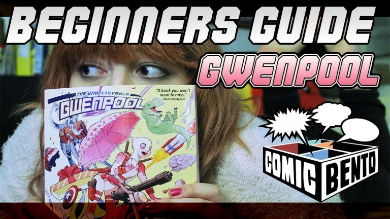 BEGINNERS GUIDE TO COMICS | The Unbelievable Gwenpool Review